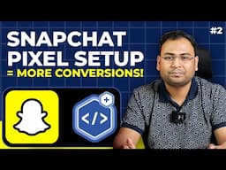 Snapchat Pixel Setup for Leads From Scratch | Snapchat Ads Course #2