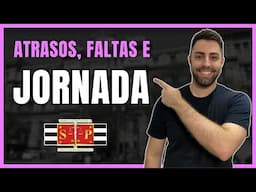 TUDO SOBRE JORNADA DE TRABALHO, FALTAS E ATRASOS NO TJ SP ESCREVENTE