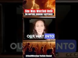 Rapture dream: The Rapture Is Just Moments Away And She Had a Powerful PREVIEW! #rapture #jesus