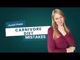 What Carnivore Diet Mistakes Are RUINING Your Health Right Now