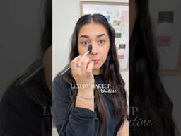 #luxurymakeup #routine #beauty