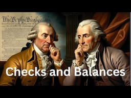 Are Checks and Balances Necessary for Freedom? (Federalist 51, Part 1)