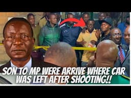 SON to K!llled KASIPUL MP Charles Were Arrives At The Scene Where Car Was Left | Shot D£AD!!