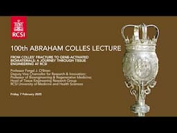 RCSI 100th Abraham Colles Lecture by Prof Fergal O'Brien
