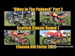 "In The Paddock" Part 2 Scottish Classic Round 1 Forfar 2025