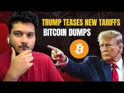 TRUMP's NEW TARIFF THREAT DUMPS BITCOIN - WHAT TO DO NEXT? | Crypto Market Update