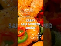 10-Min Salt and Pepper Shrimp That Will Make Your Family BEG For More!