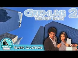 GREMLINS 2: The New Batch (1990) New York City FILMING LOCATIONS
