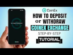 How to DEPOSIT or WITHDRAW Crypto on CoinEX Exchange | Easy App Tutorial