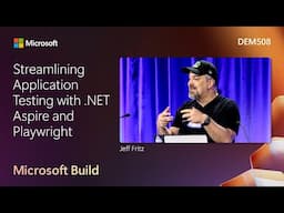 Streamlining Application Testing with .NET Aspire and Playwright | DEM508