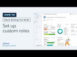 How to set up custom roles in Intuit Enterprise Suite