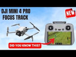 dji mini 4 pro focus track - Did you know this?