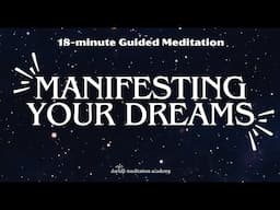 Manifesting Your Dreams Guided Meditation | davidji