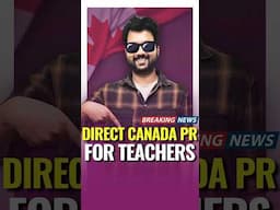 Become a Canadian Permanent Resident in JUST 6 Months as a TEACHER