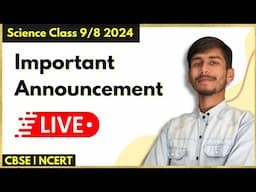 🔴 Live Important Announcement for class 8 and 9 Science Students