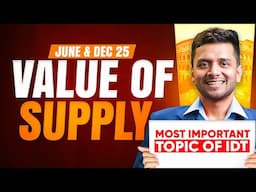 🔥Ultimate Marathon Session on Value of Supply | CMA IDT June & Dec 2025 🚀 | With Nikkhil Sir