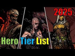 Hero Tier List 2025: Darkest Dungeon