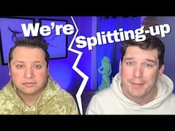 We’re Splitting-up