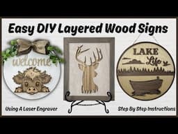 Easy DIY Layered Wood Signs Using A Laser Engraver