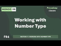 #86 Working with Number Type | Working with Number Type | MongoDB Complete Course 2025