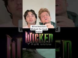 Blind Reaction: Wicked: For Good 💚💗