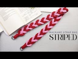 MACRAME STRAP BAG TUTORIAL | MACRAME STRIPED STRAP BAG