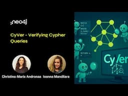 Neo4j Live: CyVer - Verifying Cypher Queries