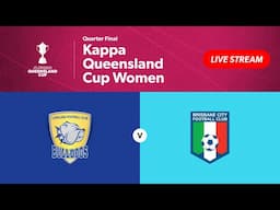 Kappa Queensland Cup Women Quarter Final - Capalaba FC vs. Brisbane City