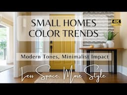 Modern Color Trends 2025: Minimalist Design Ideas for Small Homes and Small Spaces That Look Amazing