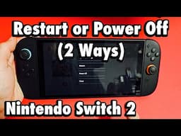 Nintendo Switch 2: How to Restart or Power Off (2 Ways)