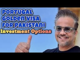 How Pakistani can move to Portugal on Golden Visa | Investment Options