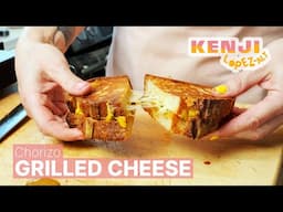 The Chorizo Grilled Cheese: the Sandwich that Started This Channel | Kenji's Cooking Show