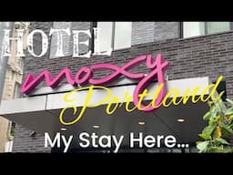 Moxy Portland Downtown Hotel - Marriott : The Coolest and Best Hotel in Portland ?
