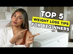 My Top 5 Weight Loss Tips To Burn Fat Fast!