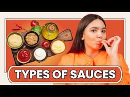 Types of Sauces You Should Know (and How to Use Them)