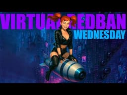 VIRTUAL REDBAN #782 - WEDNESDAY