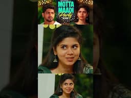 எத்தன கிஸ் அடிச்சாங்கன்னு தெரியலையே 😭 | Mottamaadi Party 💃🏻🎉 | Rom-Com | Finally