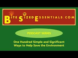 One Hundred Simple and Significant Ways to Help Save the Environment
