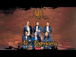 Los Bohemios de Chile - No Regresarás