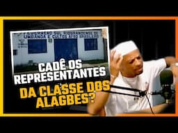 Cadê o Alagbe que representa a classe na diretoria de Federações?