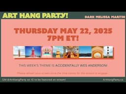 ART HANG PARTY! Let's draw ACCIDENTALLY WES ANDERSON!
