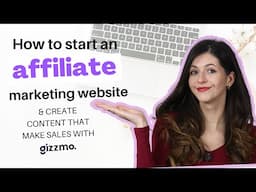 How To Start An Amazon Affiliate Website & Make Affiliate Income With Gizzmo