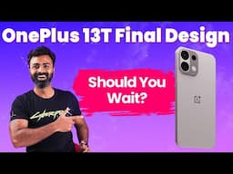 OnePlus 13T Final Leaks & Rumors: Design, Specs, Expected Price & Launch Details!