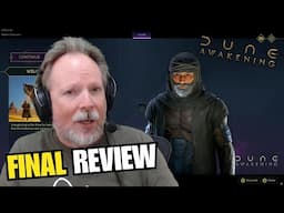 Renfail's Final Review of Dune: Awakening