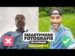 Anleitung: Das perfekte Selfie 📸 Smartphone Fotografie Kurs 13 | Jaworskyj