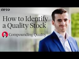 Quality Investing: What Makes a Great Stock?