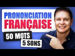 50 Mots pour améliorer votre Prononciation du Français