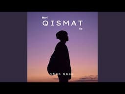 Meri Qismat Ke