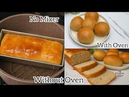 HOW TO BAKE BREAD AT HOME WITH OR WITHOUT OVEN  & MIXER | GHANA SUGAR BREAD RECIPE | NO OVEN BREAD