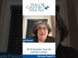 Create a Legacy, Not a Mess! #decluttering #legacy #proaging